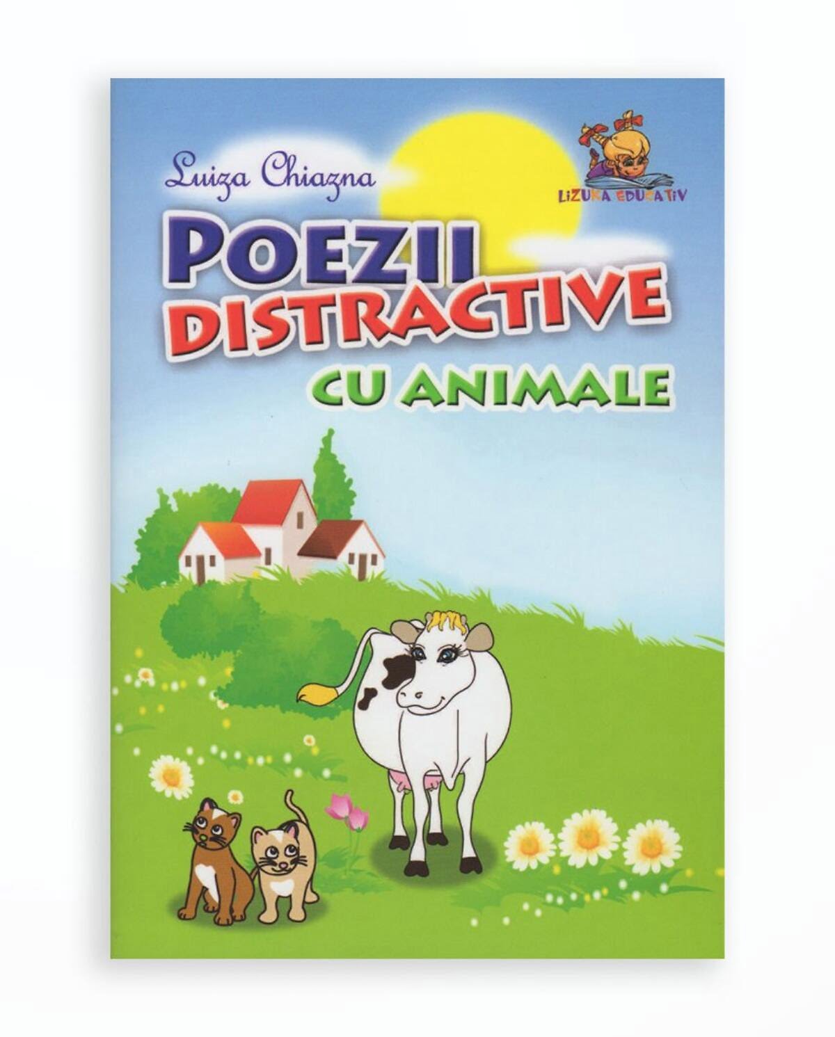 POEZII DISTRACTIVE CU ANIMALE (editia a III-a)