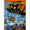 Lumea Animalelor - Lupta Pentru Viata