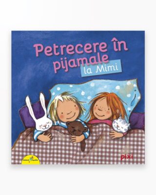 Petrecere In Pijamale La Mimi