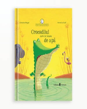 Crocodlul Care Se Temea De Apa