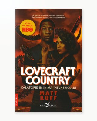 Lovecraft Country caaltorie in inima intunericului